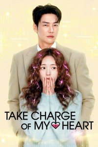 Download Take Charge of My Heart (Season 1) Multi Audio {Hindi-English-Korean} WeB-DL 480p [230MB] || 720p [300MB] || 1080p [1.2GB]
