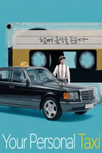 Download Your Personal Taxi (Season 1) (Korean Audio) WEB-DL MSubs 480p [200MB] || 720p [220MB] || 1080p [940MB]